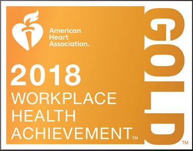 American Heart Association 2018 Gold Workplace Health Achievement.