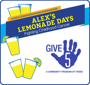 Give 5 Program and Alex's Lemonade Stand advertisement, fighting childhood cancer.